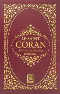 Le Saint Coran : Avec La Traduction Francaise