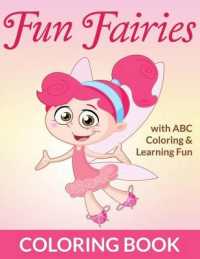Fun Fairies Coloring Book : with ABC Coloring & Learning Fun