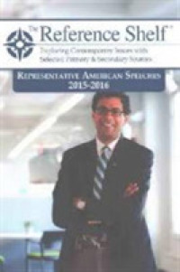 Reference Shelf: Representative American Speeches, 2015-2016