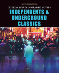 Independents and Underground Classics (Critical Survey of Graphic Novels) （2ND）