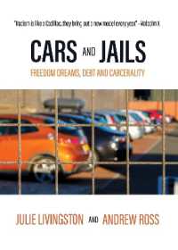 Cars and Jails : Dreams of Freedom, Realties of Debt and Prison