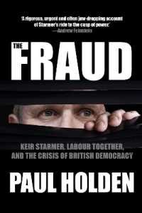 The Fraud : Keir Starmer, Labour Together, and the Crisis of British Democracy