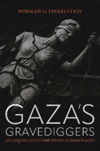 Gaza's Gravediggers : An Inquiry into Corruption in High Places