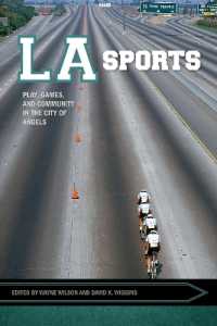 LA Sports : Play, Games, and Community in the City of Angels (Sport, Culture, and Society)