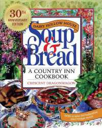 Dairy Hollow House Soup & Bread : Thirtieth Anniversary Edition