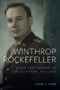 Winthrop Rockefeller : From New Yorker to Arkansawyer， 1912-1956
