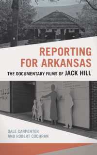 Reporting for Arkansas : The Documentary Films of Jack Hill (The Arkansas Character)