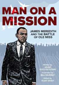 Man on a Mission : James Meredith and the Battle of Ole Miss