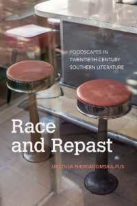 Race and Repast : Foodscapes in Twentieth-Century Southern Literature (Food and Foodways)