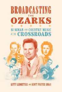 Broadcasting the Ozarks : Si Siman and Country Music at the Crossroads (Ozarks Studies)