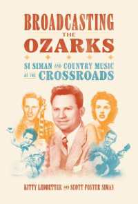 Broadcasting the Ozarks : Si Siman and Country Music at the Crossroads (Ozarks Studies)