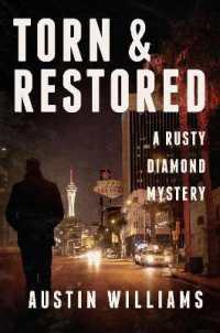 Torn & Restored : A Rusty Diamond Mystery -- Paperback / softback