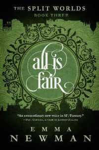 All is Fair: The Split Worlds - Book Three (Split Worlds") 〈3〉