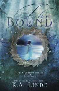 The Bound (The Ascension)