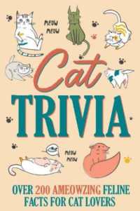 Cat Trivia : Totally Ameowzing & Pawsome Cat Quotes, Cat Jokes, True or False, Famous Cats, Know Your Breeds, and More