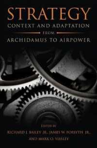 Strategy : Context and Adaptation from Archidamus to Airpower (Transforming War)