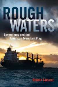 Rough Waters : Sovereignty and the American Merchant Flag (New Perspectives on Maritime History and Nautical Archaeology) -- Hardback