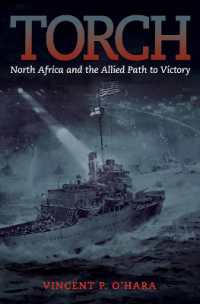 Torch : North Africa and the Allied Path to Victory