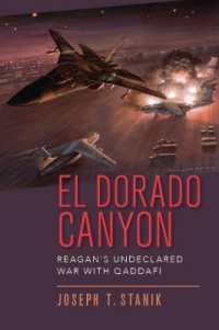 El Dorado Canyon : Reagan's Undeclared War with Qaddafi