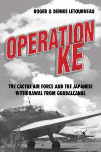 Operation KE : The Cactus Air Force and the Japanese Withdrawal from Guadalcanal
