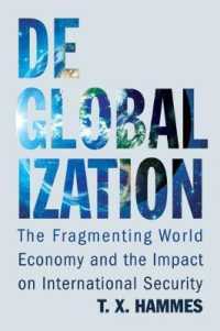 Deglobalization : The Fragmenting World Economy and the Impact on International Security