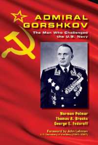 Admiral Gorshkov : The Man Who Challenged the U.S. Navy (Blue & Gold)