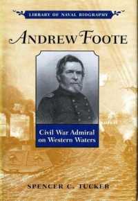 Andrew Foote : Civil War Admiral on Western Waters