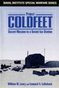 Project Coldfeet : Secret Mission to a Soviet Ice Station