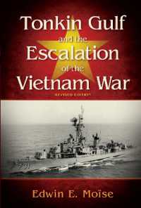 Tonkin Gulf and the Escalation of the Vietnam War, -- Hardback （Second Edi）