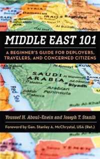 Middle East 101 : A Beginner's Guide for Deployers, Travelers, and Concerned Citizens