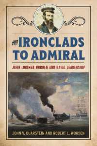 From Ironclads to Admiral : John Lorimer Worden and Naval Leadership