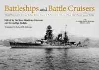 Battleships and Battle Cruisers : Selected Photos from the Archives of the Kure Maritime Museum, the Best from the Collection of Shizuo Fukui's Photos of Japanese Warships