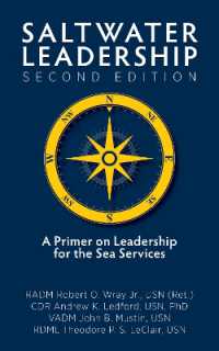 Saltwater Leadership, Second Edition : A Primer on Leadership for the Sea Services （2ND）