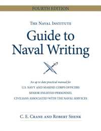 The Naval Institute Guide to Naval Writing (Blue & Gold Professional Library) （4TH）
