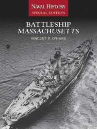 Battleship Massachusetts : Naval History Special Edition
