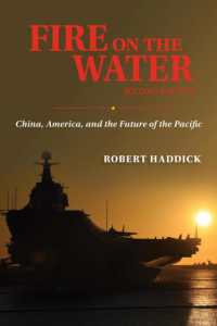 Fire on the Water : China America and the Future of the Pacific （2ND）