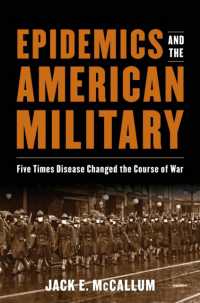 Epidemics and the American Military : Five Times Disease Changed the Course of War