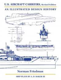 U.S. Aircraft Carriers : An Illustrated Design History （Revised）