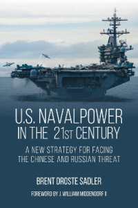U.S. Naval Power in the 21st Century : A New Strategy for Facing the Chinese and Russian Threat