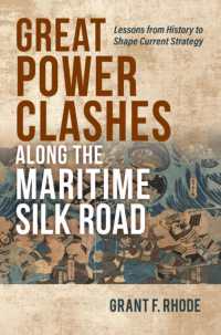 Great Power Clashes along the Maritime Silk Road : Lessons from History to Shape Current Strategy