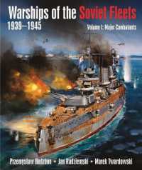Warships of the Soviet Fleets 1939-1945, Volume I : Major Combatants