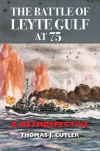 The Battle of Leyte Gulf at 75 : A Retrospective