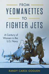 From Yeomanettes to Fighter Jets : A Century of Women in the U.S. Navy (Transforming War)