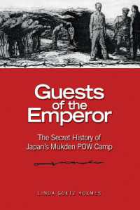 Guests of the Emperor : The Secret History of Japan's Mukden POW Camp
