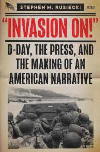 Invasion on : D-Day, the Press, and the Making of an American Narrative