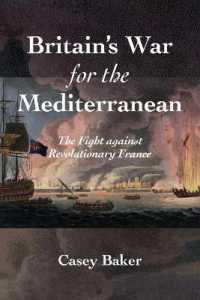 Britain's War for the Mediterranean : The Fight against Revolutionary France