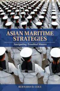 Asian Maritime Strategies : Navigating Troubled Waters