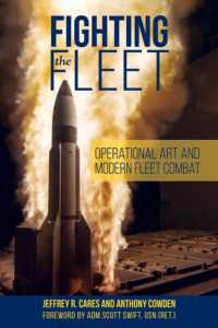 Fighting the Fleet: Operational Art and Modern Fleet Combat (Blue & Gold Professional Library")