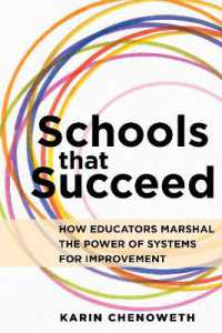 Schools That Succeed : How Educators Marshal the Power of Systems for Improvement