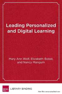 Leading Personalized and Digital Learning : A Framework for Implementing School Change